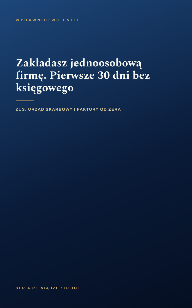 Zakładasz jednoosobową firmę. Pierwsze 30 dni bez księgowego