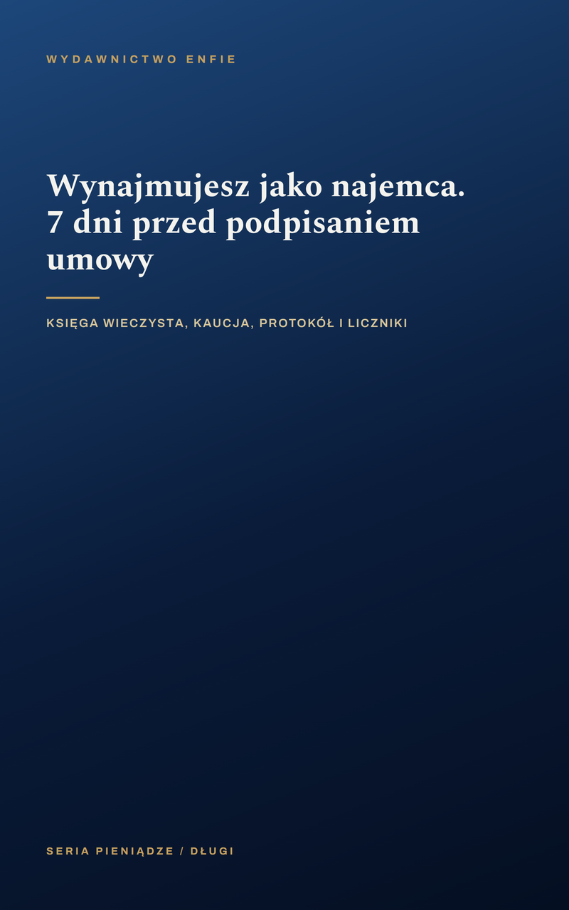 Wynajmujesz jako najemca. 7 dni przed podpisaniem umowy