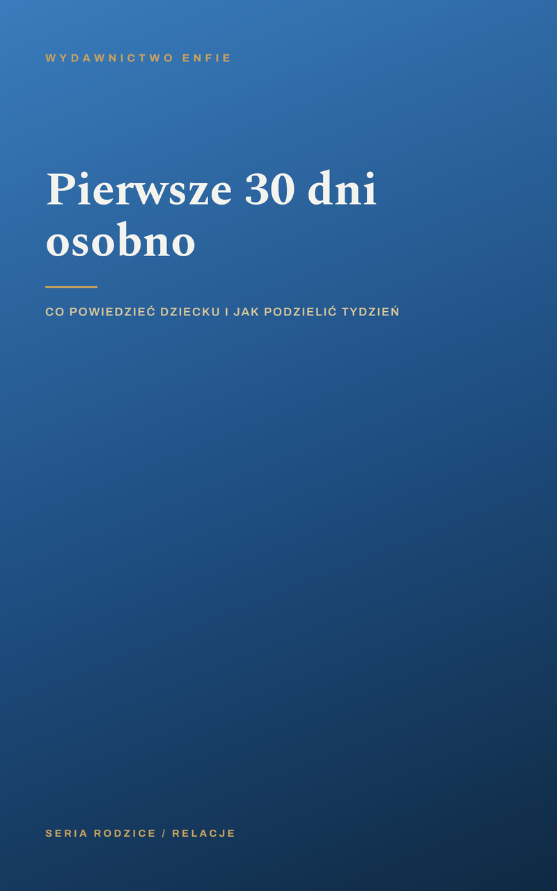 Pierwsze 30 dni osobno