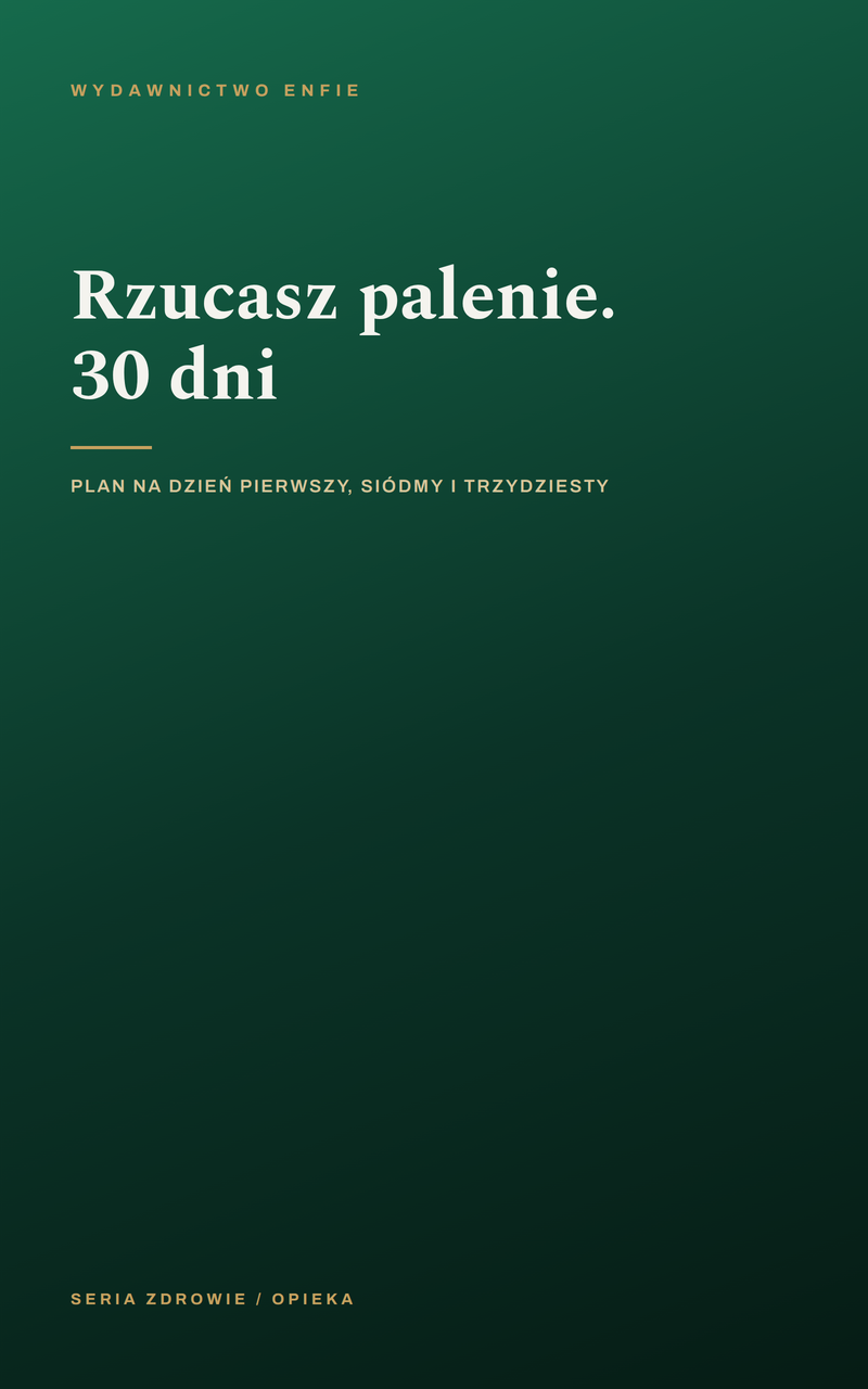 Rzucasz palenie. 30 dni