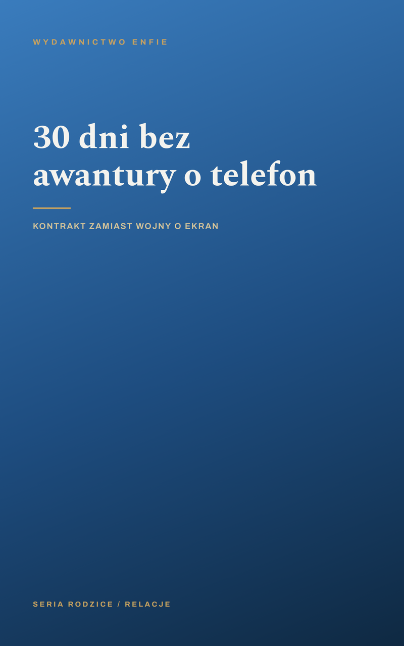 30 dni bez awantury o telefon