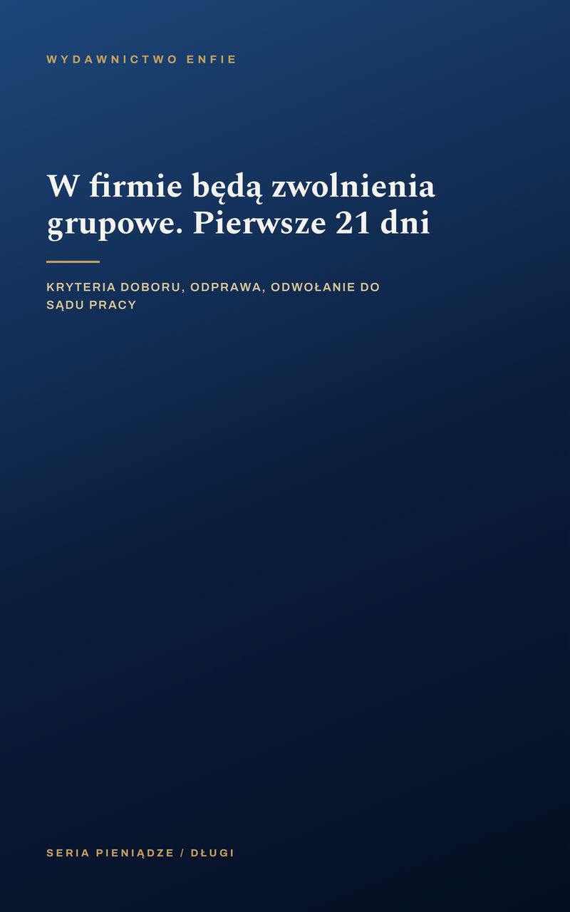 W firmie będą zwolnienia grupowe. Pierwsze 21 dni